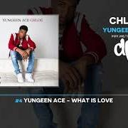 Le texte musical WHAT IS LOVE de YUNGEEN ACE est également présent dans l'album Chloe (2019)