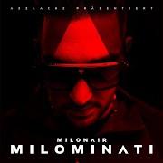 Le texte musical HIGH & ROLLE de MILONAIR est également présent dans l'album Milominati (2016)