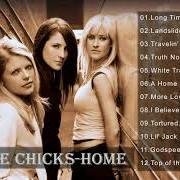 Le texte musical GODSPEED (SWEET DREAMS) de DIXIE CHICKS est également présent dans l'album Home (2002)