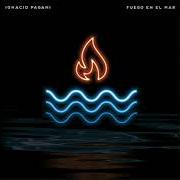Le texte musical HOY NOS ENCONTRE de IGNACIO PAGANI est également présent dans l'album Fuego en el mar (2019)