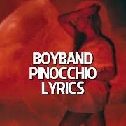 Le texte musical PINOCCHIO de BOYBAND est également présent dans l'album Aloneinaboyband.Zip (2020)