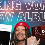 Le texte musical GRANDSON FOR PRESIDENT de KING VON est également présent dans l'album What it means to be king (2022)