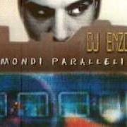 Le texte musical MENTI VUOTE de DJ ENZO est également présent dans l'album Mondi paralleli (1999)