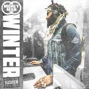 Le texte musical WINTER de MONEY MAN est également présent dans l'album Winter (2018)