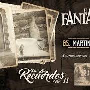 Le texte musical MARTIN ELENES de EL FANTASMA est également présent dans l'album Pa' los recuerdos, vol. 2 (2018)