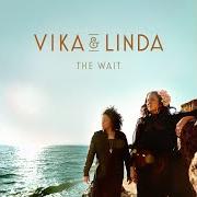 Le texte musical THE LONG VIEW de VIKA & LINDA est également présent dans l'album The wait (2021)