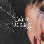Le texte musical LUNATIC de UPSAHL est également présent dans l'album Lady jesus (2021)