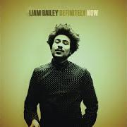 Le texte musical ON MY MIND de LIAM BAILEY est également présent dans l'album Definitely now (2014)