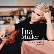 Le texte musical GLEICHBERECHTIGUNG de INA MÜLLER est également présent dans l'album Das wär dein lied gewesen (2011)