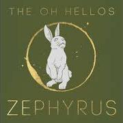 Le texte musical TREES de OH HELLOS (THE) est également présent dans l'album The oh hellos (2011)