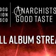 Le texte musical MUSHROOM CULT de DOG FASHION DISCO est également présent dans l'album Anarchists of good taste (2001)
