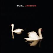 Le texte musical LE CHANT DU COUCOU de JEAN-LOUIS MURAT est également présent dans l'album Morituri (2016)