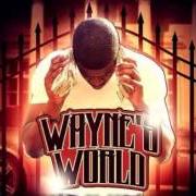 Le texte musical ME OR THE LIFESTYLE de TION WAYNE est également présent dans l'album Wayne's world 2 (2016)