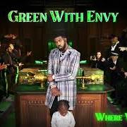 Le texte musical MAKE IT OUT de TION WAYNE est également présent dans l'album Green with envy (2021)