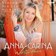Le texte musical EINE NACHT IM PARADIES de ANNA-CARINA WOITSCHACK est également présent dans l'album Schenk mir den moment (2019)