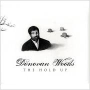 Le texte musical HE DRINKS GAS de DONOVAN WOODS est également présent dans l'album The hold up (2009)