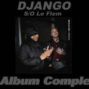 Le texte musical PYRAMIDE de DJANGO est également présent dans l'album S/o le flem (2020)
