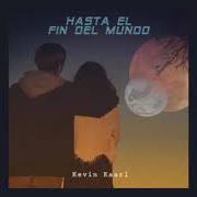 Le texte musical DOS ALMAS de KEVIN KAARL est également présent dans l'album Hasta el fin del mundo (2019)