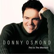 Le texte musical GIVE MY REGARDS TO BROADWAY de DONNY OSMOND est également présent dans l'album This is the moment