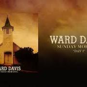 Le texte musical LO AND BEHOLD de WARD DAVIS est également présent dans l'album Sunday morning (2023)