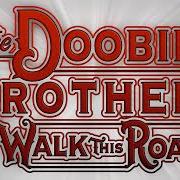 Le texte musical NEW ORLEANS de THE DOOBIE BROTHERS est également présent dans l'album Walk this road (2025)