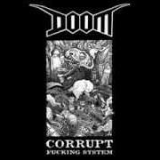 Le texte musical APOSTASY de DOOM est également présent dans l'album Corrupt fucking system (2013)