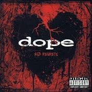 Le texte musical NO WAY OUT (BLACK HEART MIX) de DOPE est également présent dans l'album No regrets (2009)