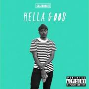 Le texte musical FROM THE EASTBAY WITH LOVE de CALEBORATE est également présent dans l'album Hella good (2015)