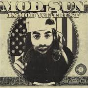 Le texte musical PARADISITY de MOD SUN est également présent dans l'album In mod we trust (2011)