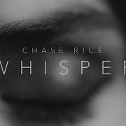 Le texte musical EVERYBODY WE KNOW DOES de CHASE RICE est également présent dans l'album Whisper (2016)