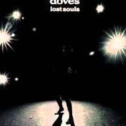 Le texte musical ZITHER de DOVES est également présent dans l'album Lost souls (2000)