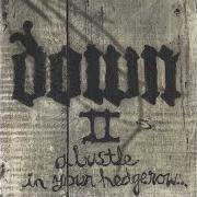 Le texte musical DOG TIRED de DOWN est également présent dans l'album Down ii (2002)