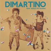 Le texte musical PIANGI MARIA de DIMARTINO est également présent dans l'album Non vengo più mamma (2013)