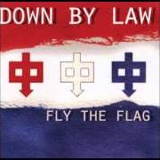 Le texte musical MAN ON THE STREET de DOWN BY LAW est également présent dans l'album Fly the flag (1999)