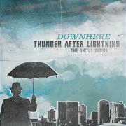Le texte musical SOMEONE de DOWNHERE est également présent dans l'album Thunder after lightning (2007)