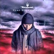 Le texte musical FUMI PIANO de NEX CASSEL est également présent dans l'album Come dio comanda (2013)