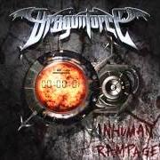 Le texte musical CRY FOR ETERNITY de DRAGONFORCE est également présent dans l'album Inhuman rampage (2006)