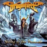 Le texte musical EVENING STAR de DRAGONFORCE est également présent dans l'album Valley of the damned (2003)