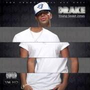 Le texte musical MESSAGES FROM YOU de DRAKE est également présent dans l'album Young sweet jones - mixtape (2010)