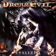 Le texte musical LIVE A LIE de DREAM EVIL est également présent dans l'album Evilized (2003)