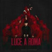 Le texte musical LUCE A ROMA de TONY EFFE est également présent dans l'album Untouchable (2021)