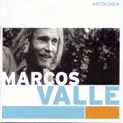 Le texte musical MEU HEROI de MARCOS VALLE est également présent dans l'album Antologia (2004)