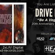 Le texte musical ALL I WANT de DRIVEBLIND est également présent dans l'album Driveblind (2006)