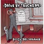 Le texte musical ONE OF THESE DAYS de DRIVE-BY TRUCKERS est également présent dans l'album Pizza deliverance (1999)