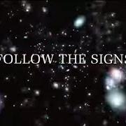 Le texte musical FOLLOW THE SIGNS de BORN OF OSIRIS est également présent dans l'album The discovery (2011)