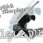 Le texte musical BURIED ALIVE de DROPKICK MURPHYS est également présent dans l'album Blackout (2003)