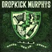 Le texte musical THE IRISH ROVER de DROPKICK MURPHYS est également présent dans l'album Going out in style (2011)