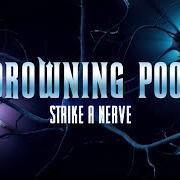Le texte musical STRIKE A NERVE de DROWNING POOL est également présent dans l'album Strike a nerve (2022)