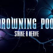 Le texte musical EVERYTHING BUT YOU de DROWNING POOL est également présent dans l'album Strike a nerve (2022)