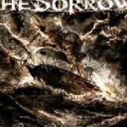 Le texte musical COLLECTOR OF TEARS de SORROW (THE) est également présent dans l'album Origin of the storm (2009)
